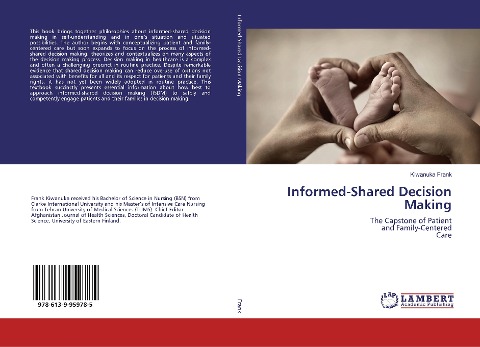 Informed-Shared Decision Making: The Capstone of Patient and Family-Centered Care