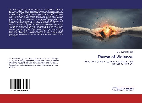 Theme of Violence: An Analysis of Short Stories of R. K. Narayan and Ramesh K. Srivastava