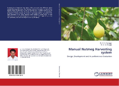 Manual Nutmeg Harvesting system: Design, Development and its performance Evaluation