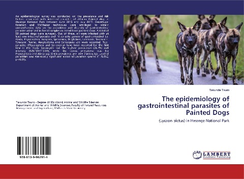 The epidemiology of gastrointestinal parasites of Painted Dogs: (Lycaon pictus) in Hwange National Park