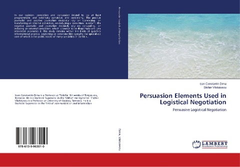 Persuasion Elements Used in Logistical Negotiation: Persuasive Logistical Negotiation