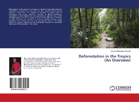 Deforestation in the Tropics (An Overview)
