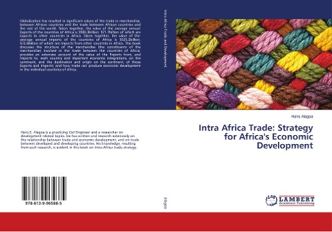 Intra Africa Trade: Strategy for Africas Economic Development