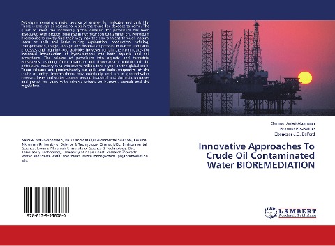 Innovative Approaches To Crude Oil Contaminated Water BIOREMEDIATION