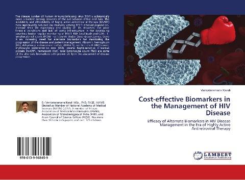 Cost-effective Biomarkers in the Management of HIV Disease: Efficacy of Alternate Biomarkers in HIV Disease Management in the Era of Highly Active Antiretroviral Therapy
