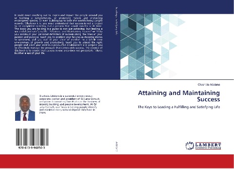 Attaining and Maintaining Success: The Keys to Leading a Fulfilling and Satisfying Life