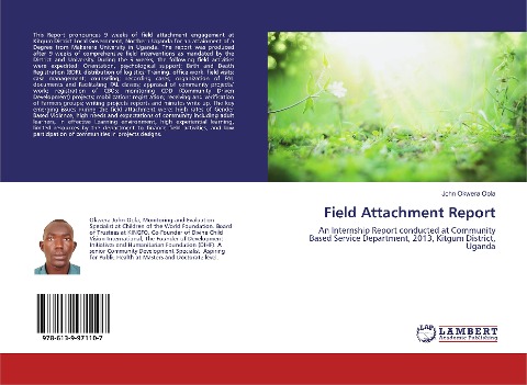 Field Attachment Report: An Internship Report conducted at Community Based Service Department, 2013, Kitgum District, Uganda