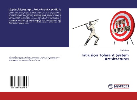 Intrusion Tolerant System Architectures