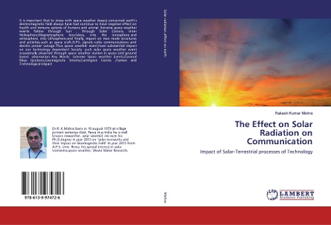 The Effect on Solar Radiation on Communication: Impact of Solar-Terrestrial processes of Technology
