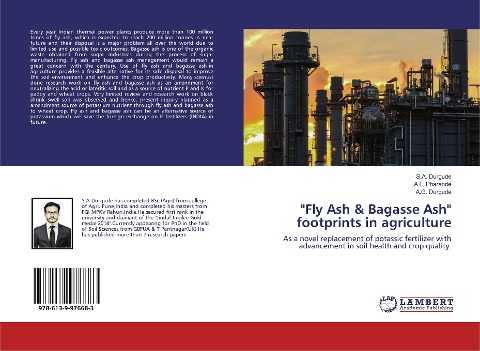 Fly Ash & Bagasse Ash footprints in agriculture: As a novel replacement of potassic fertilizer with advancement in soil health and crop quality.