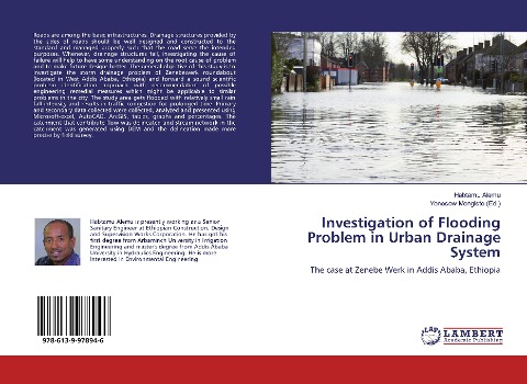 Investigation of Flooding Problem in Urban Drainage System: The case at Zenebe Werk in Addis Ababa, Ethiopia