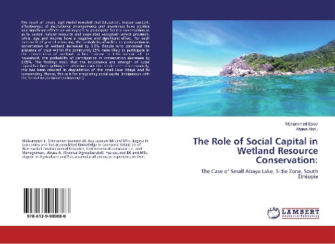 The Role of Social Capital in Wetland Resource Conservation:: The Case of Small Abaya Lake, Siltie Zone, South Ethiopia