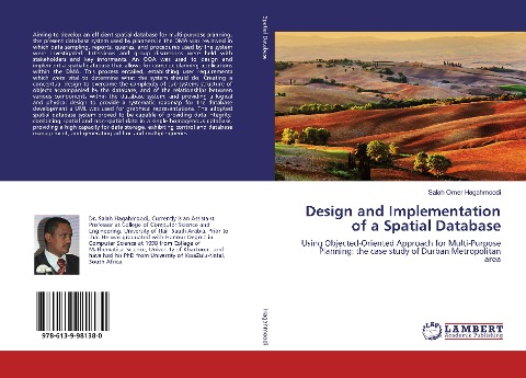 Design and Implementation of a Spatial Database: Using Objected-Oriented Approach for Multi-Purpose Planning: the case study of Durban Metropolitan area
