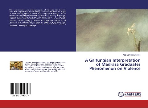 A Galtungian Interpretation of Madrasa Graduates Phenomenon on Violence