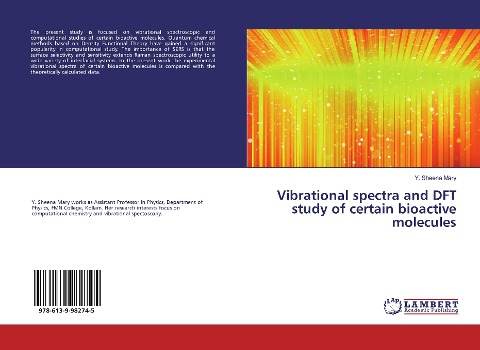 Vibrational spectra and DFT study of certain bioactive molecules