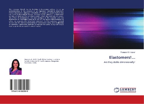Elastomers!...: Are they stable dimensionally?