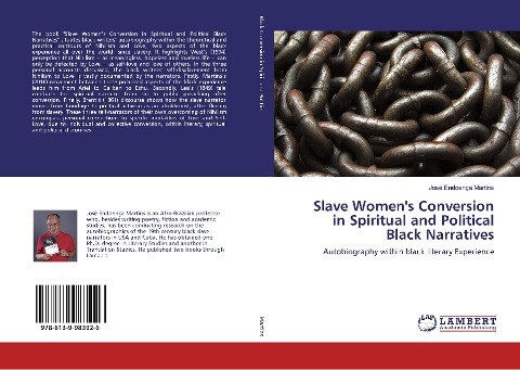 Slave Womens Conversion in Spiritual and Political Black Narratives: Autobiography within black literary Experience