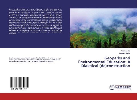 Geoparks and Environmental Education: A Dialetical (de)construction