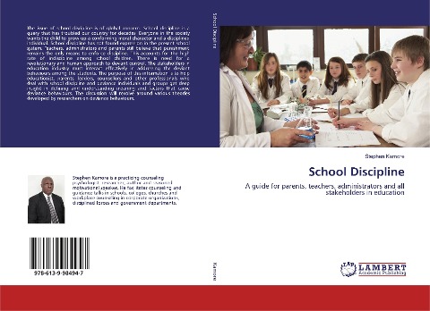School Discipline: A guide for parents, teachers, administrators and all stakeholders in education
