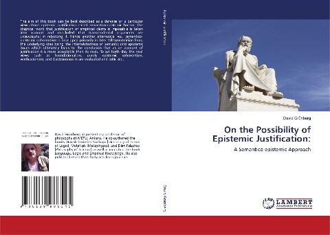 On the Possibility of Epistemic Justification:: A Semantico-epistemic Approach