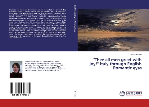 Thee all men greet with joy! Italy through English Romantic eyes