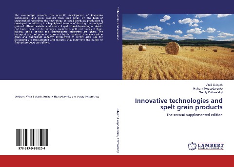 Innovative technologies and spelt grain products: The second supplemented edition