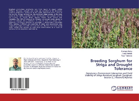 Breeding Sorghum for Striga and Drought Tolerance: Genotype x Environment Interaction and Yield Stability of Striga Resistant Sorghum [Sorghum bicolor (L.) Moench] Hybrids