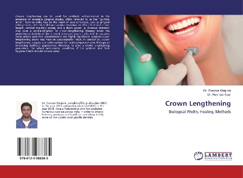 Crown Lengthening: Biological Width, Healing, Methods