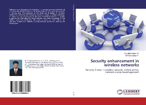 Security enhancement in wireless networks: Security threats in wireless network, mobile ad-hoc network,cluster based approach