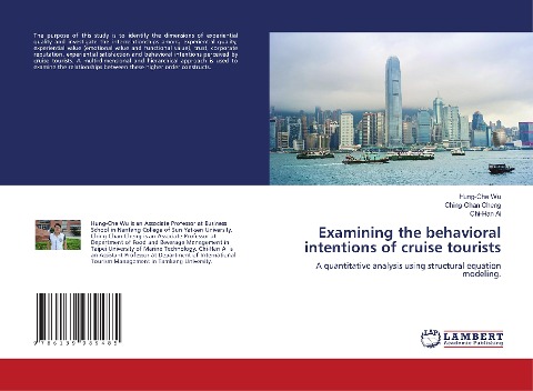 Examining the behavioral intentions of cruise tourists: A quantitative analysis using structural equation modeling.