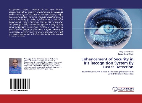 Enhancement of Security in Iris Recognition System By Luster Detection: Exploring Security Issues in Iris Recognition System with Intelligent Solutions