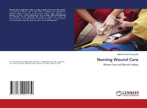 Nursing Wound Care: Wound Care and Wound Healing