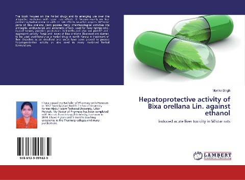 Hepatoprotective activity of Bixa orellana Lin. against ethanol: induced acute liver toxicity in Wistar rats
