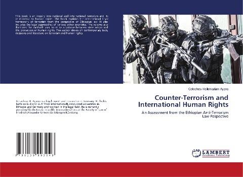 Counter-Terrorism and International Human Rights: An Assessment from the Ethiopian Anti-Terrorism Law Pespective