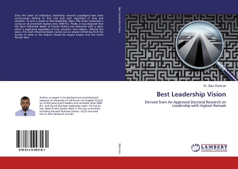 Best Leadership Vision: Derived from An Approved Doctoral Research on Leadership with Highest Remark
