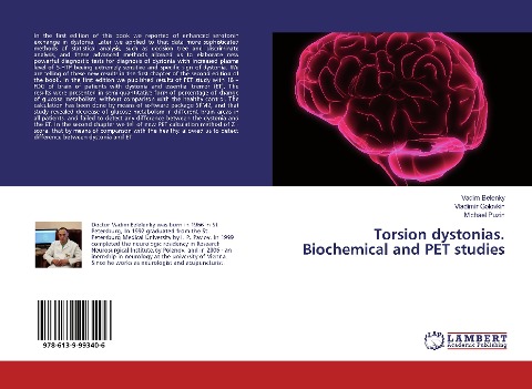Torsion dystonias. Biochemical and PET studies