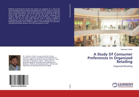 A Study Of Consumer Preferences In Organized Retailing: Organized Retailing
