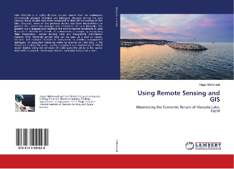 Using Remote Sensing and GIS: Maximizing the Economic Return of Manzala Lake, Egypt