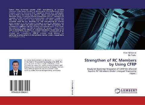 Strengthen of RC Members by Using CFRP: Study on Dynamic Response of CFRP-Reinforced Square RC Members Under Unequal Transverse Impact