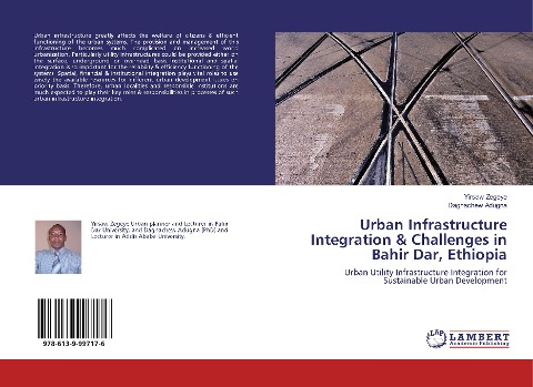 Urban Infrastructure Integration & Challenges in Bahir Dar, Ethiopia: Urban Utility Infrastructure Integration for Sustainable Urban Development