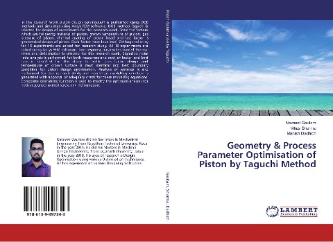 Geometry & Process Parameter Optimisation of Piston by Taguchi Method