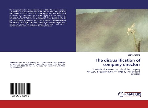 The disqualification of company directors: The Judicial view on the role of the company directors disqualification Act 1986 (UK) in policing directors