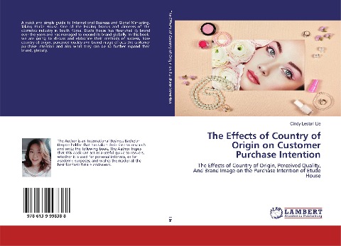 The Effects of Country of Origin on Customer Purchase Intention: The Effects of Country of Origin, Perceived Quality, And Brand Image on the Purchase Intention of Etude House