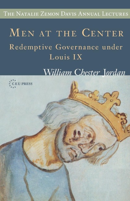 Men at the Center: Redemptive Governance under Louis IX