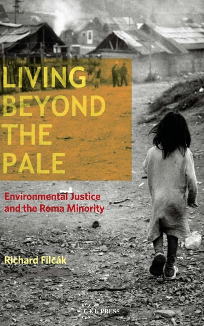 Living beyond the Pale: Environmental Justice and the Roma Minority