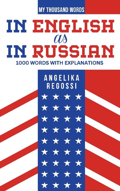 IN ENGLISH AS IN RUSSIAN: 1000 words with explanations: ¿¿-¿¿¿¿¿¿¿¿¿ ¿¿¿ ¿¿-¿¿¿¿¿¿: 1000 ¿¿¿¿ ¿ ¿¿¿¿¿¿¿¿¿¿¿
