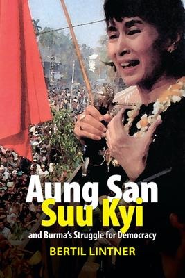 Aung San Suu Kyi and Burmas Struggle for Democracy