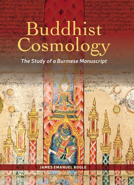 Buddhist Cosmology: The Study of a Burmese Manuscript