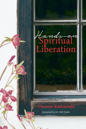 Hands-on Spiritual Liberation Nurturing Your Inner Wisdom
