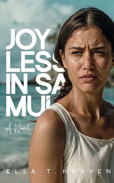 Joyless in Samui: A Novel